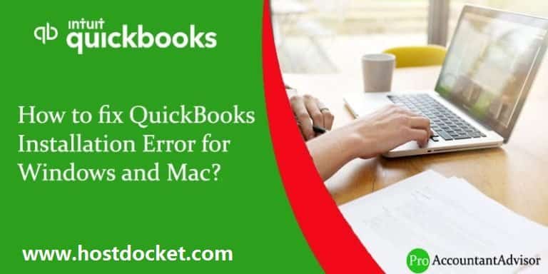 How to fix QuickBooks Installation Error for Windows and Mac
