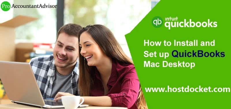 How to Install and Set up QuickBooks Mac Desktop-Pro Accountant Advisor
