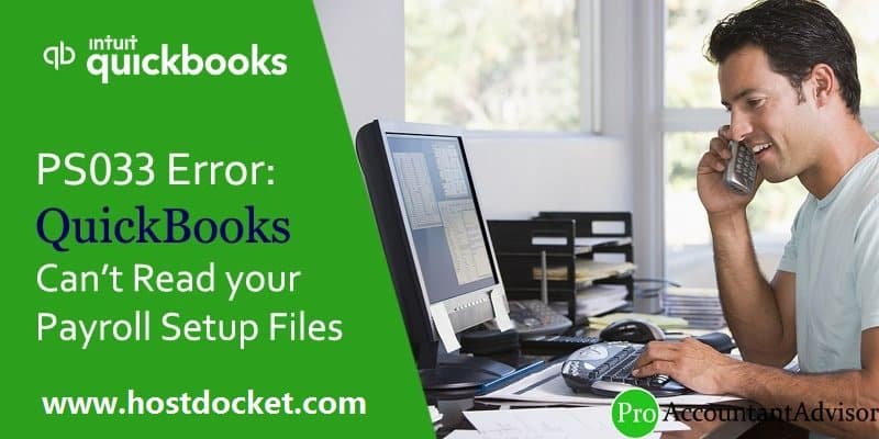 PS033 Error-QuickBooks Can’t Read your Payroll Setup Files-Pro Accountant Advisor