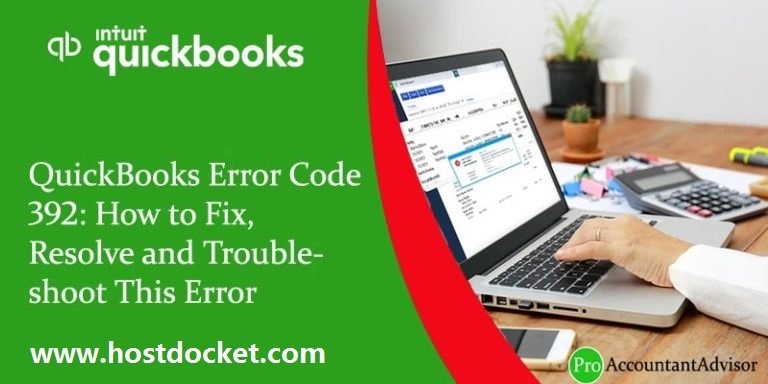 QuickBooks Error Code 392-How to Fix, Resolve and Troubleshoot This Error