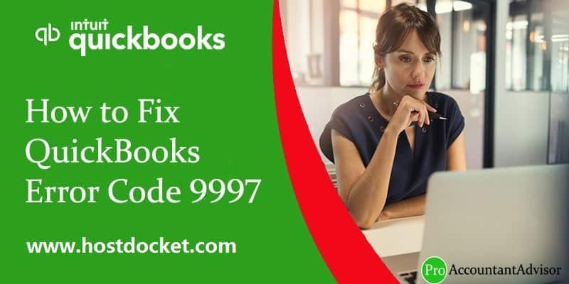 QuickBooks Error Code 9997-ProAccountantAdvisor