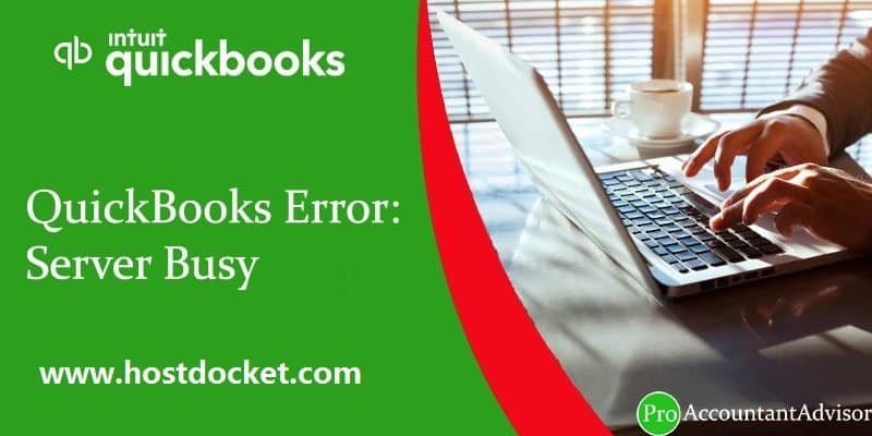 QuickBooks Error-Server Busy-proaccountantadvisor
